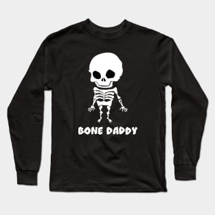 Bone Daddy Long Sleeve T-Shirt